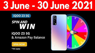 Amazon IQOO Z3 5G Spin and Win Quiz Answers Today | Win IQOO Z3 5G | 3 June 2021