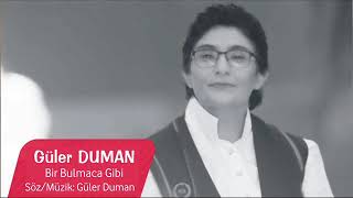 Güler Duman - Bir Bulmaca Gibi 2020 YENİ