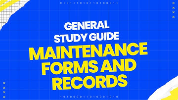Maintenance Forms and Records General | Study Guide