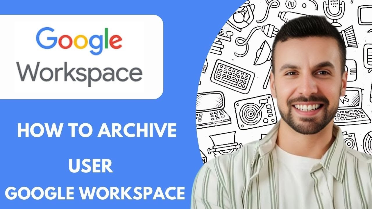 How to Archive User Google Workspace Full 2025 Guide - YouTube