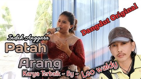 Patah Arang | Leo waldy | cover by Indah Anggara #dangdut #dangdutlawas  #leowaldy  #IndahAnggara