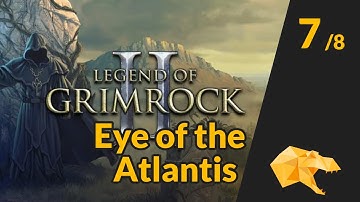 Eye of the Atlantis - Grimrock 2 Mod - Part 7 of 8