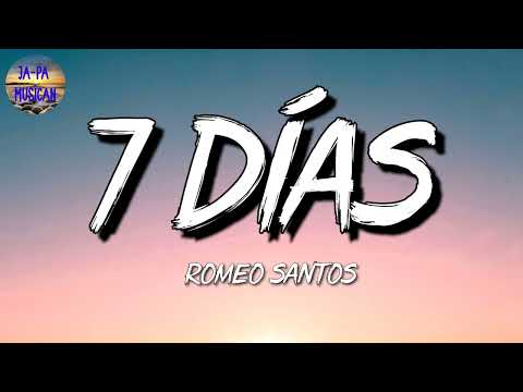 🎵 [Reggaeton] Romeo Santos – 7 Días || TINI, Shakira, Rosalía (Mix Letra)