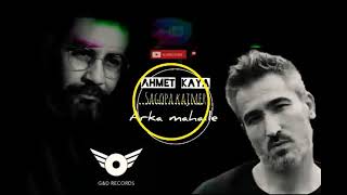 Sagopa Kajmer & Ahmet Kaya - Arka Mahalle (MİX) Resimi