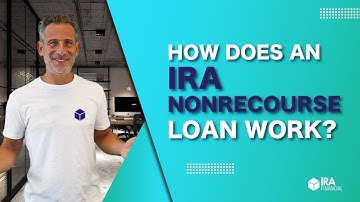 How Does An IRA Non-Recourse Loan Work?