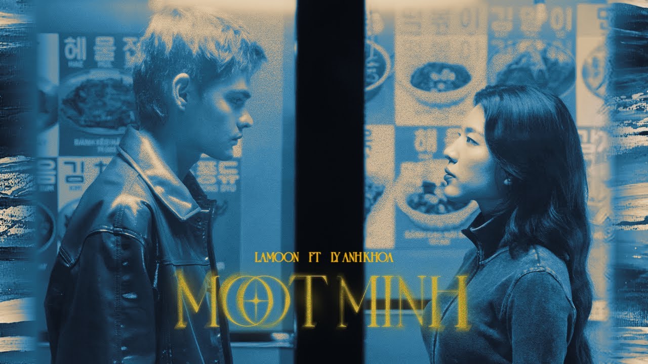 Guarda LAMOON - MỘT MÌNH ft LÝ ANH KHOA | OFFICIAL MUSIC VIDEO su YouTube Guarda LAMOON - MỘT MÌNH ft LÝ ANH KHOA | OFFICIAL MUSIC VIDEO su YouTube