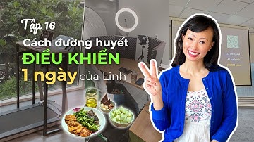 Điều Gì Xảy Ra Khi Đường Huyết Biến Động Trong 1 Ngày? (Góc Nhìn Khoa Học) | Sống 100 Tuổi Ep16