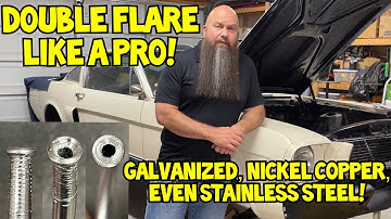 How To Make Perfect Double Flares Every Time, Even Using Stainless!