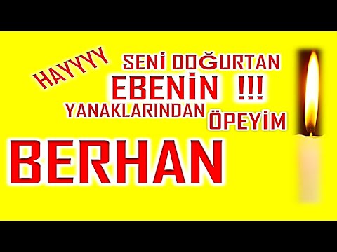 İyi ki Doğdun Berhan İsme Özel Komik Doğum Günü Şarkısı