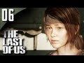 Let&#39;s Play The Last Of Us - Part 6 - Hi Ellie.  That&#39;s Quite The Secret You&#39;re Keeping...