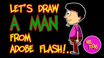 HOW TO DRAW A MAN-neel toons-Adobe flash tutorial