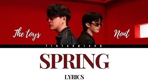 THE TOYS x NONT TANONT - ดอกไม้ที่รอฝน (spring) [ Lyrics ]