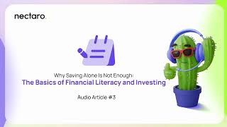 Why Saving Alone Is Not Enough: The Basics of Financial Literacy and Investing