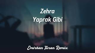 Yaprak Gibi - (Emirhan Turan Remix) Resimi