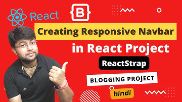 Responsive Navbar using React JS in Hindi | Blogging Application