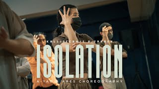 KALLITECHNIS-Isolation-Choreography By A-Yao & Ares | 4K