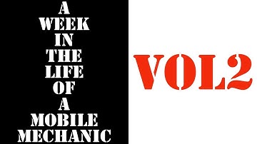 A Week in the life of a mobile mechanic vol2