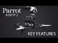 Parrot Bebop 2 Drone - Key Features