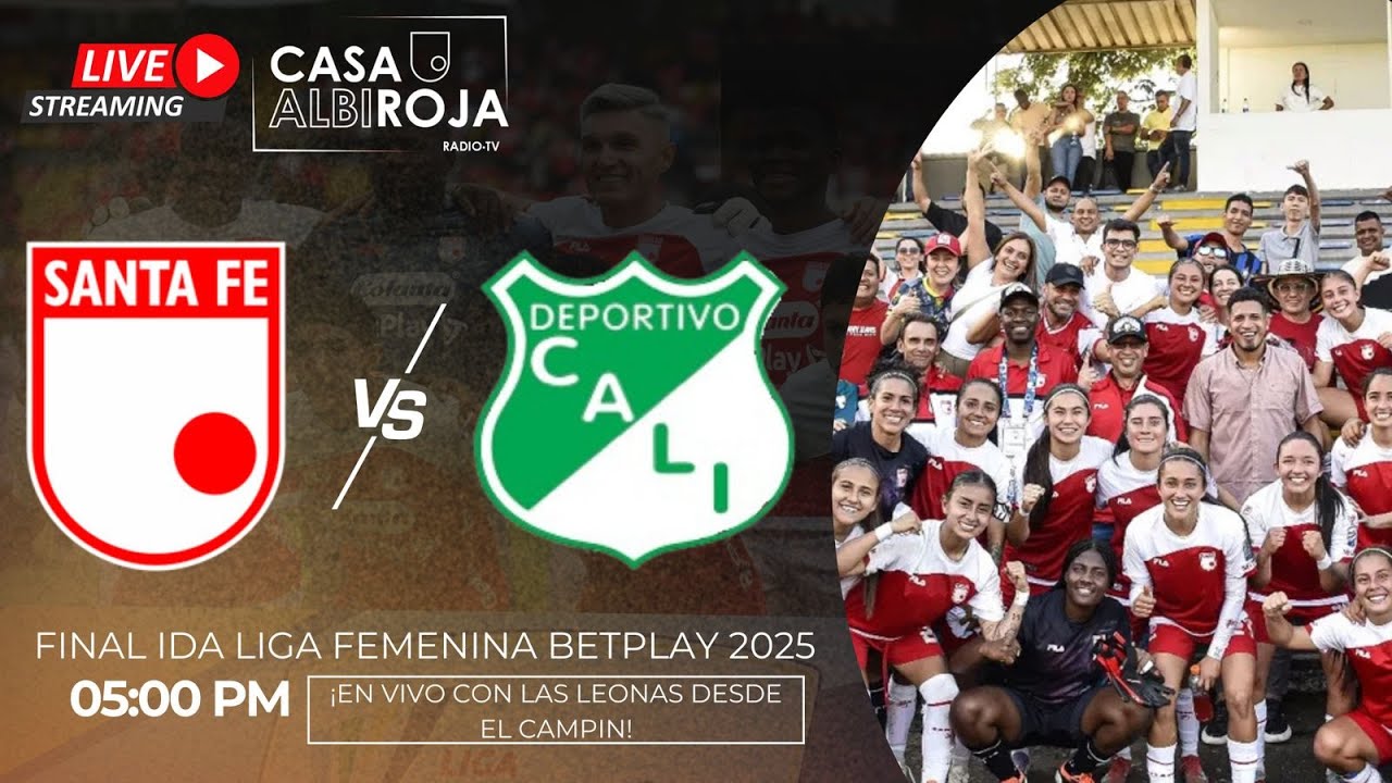 Santa Fe Vs Deportivo Cali - Liga Femenina - Final Ida - YouTube