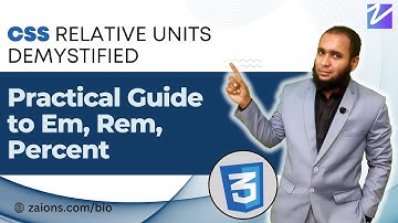 How to Use Em, Rem, Percent in CSS: Relative Length Units Explained | Urdu/Hindi | Zaions