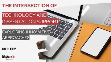 The Intersection of Technology and Dissertation Support: Exploring Innovative Approaches
