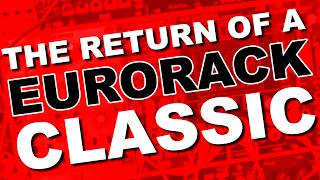 The Return of a Eurorack Classic // Ultra Random Redux by Steady State Fate