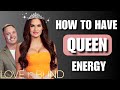 How to have queen energy and stop being the victim  love is blind season 6