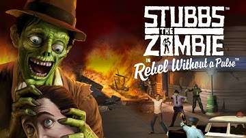 STUBBS THE ZOMBIE IN REBEL WITHOUT A PULSE - Official Trailer | New Games 2021