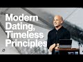 Modern Dating, Timeless Principles - Ben Stuart