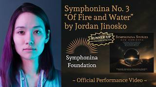 Symphonina No. 3 (Of Fire and Water) by Jordan Jinosko β’ Official Performance Video