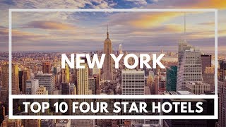 Top 10 Four star Hotels in New York, United States