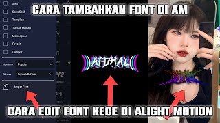 Tutorial Cara Buat Font Di Alight Motion