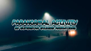 EAS Scenario #70: Paranormal Activity