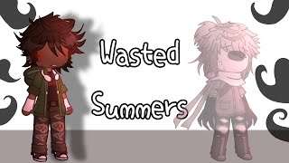 Wasted Summers Gacha Club Meme (100Sunville)