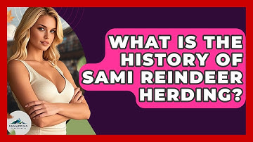 What Is The History Of Sami Reindeer Herding? - Unmapping Scandinavia