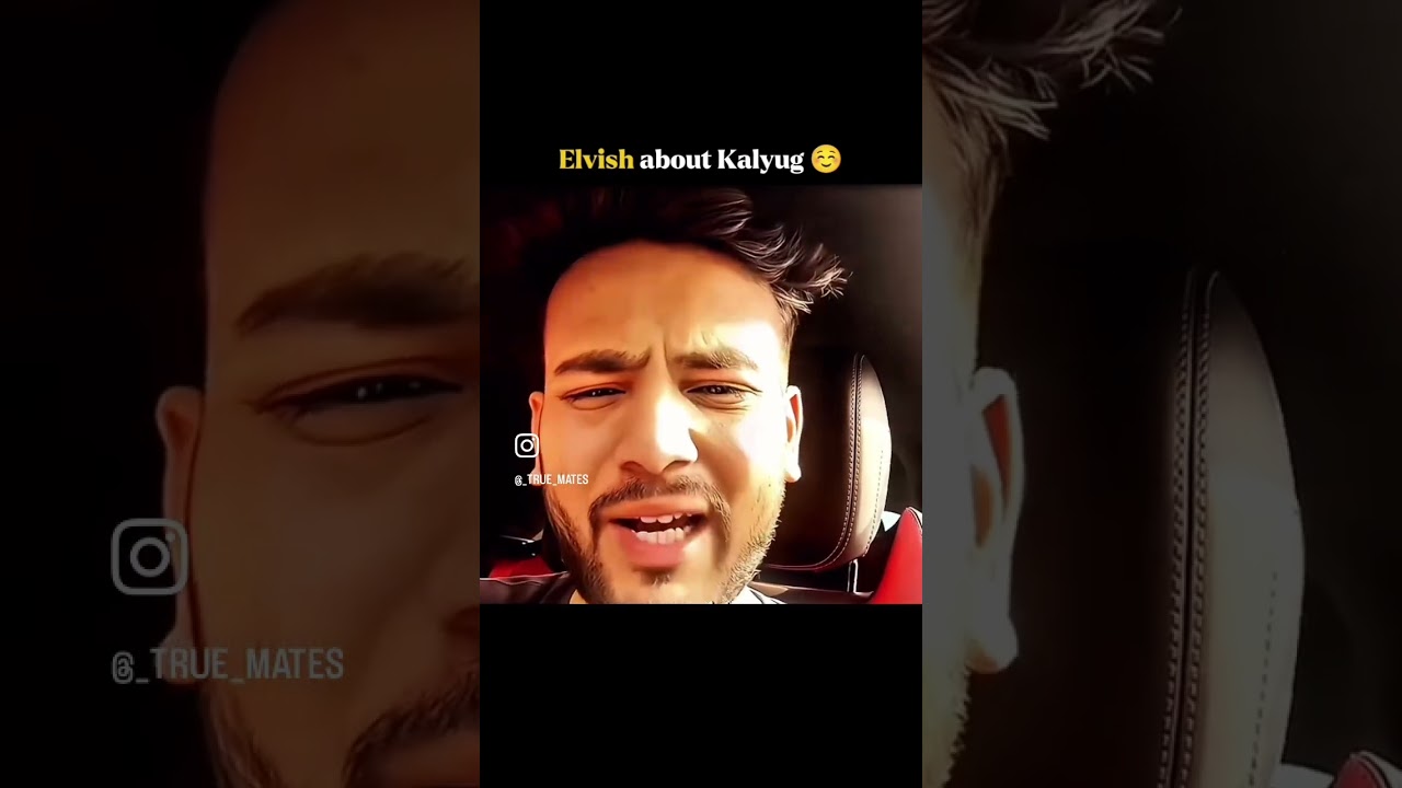 Elvish about kalyug #elvishyadav #elvisharmy #reels #ytshort #ytviral #dailyshorts #trending #viral