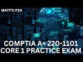 CompTIA a+ 220 - 1001 Practice Exam - Core 1 / Practice Test Number 2