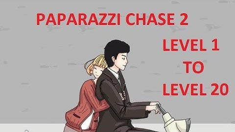 Paparazzi Chase 2 Walkthrough Level 1 To Level 20
