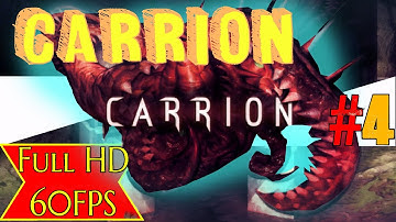 CARRION gameplay 2020 Full Game Walkthrough Playthrough No Commentary part 4