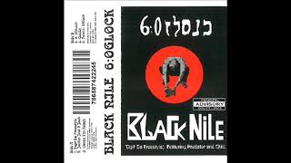 Black Nile - 6 : OGlock