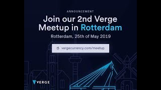 Verge Currency | Join The Second Meetup in Rotterdam