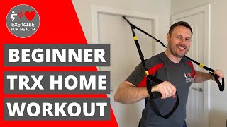 22 minute TRX (suspension trainer) workout for beginners