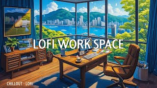 Lofi Work Space  Lofi Deep Focus Study/Work Concentration [chill lofi hip hop beats] Lofi hiphop