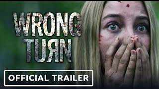 Wrong Turn trailer (2021) || Final Trailer || Charlette Vega , Matthew Modine