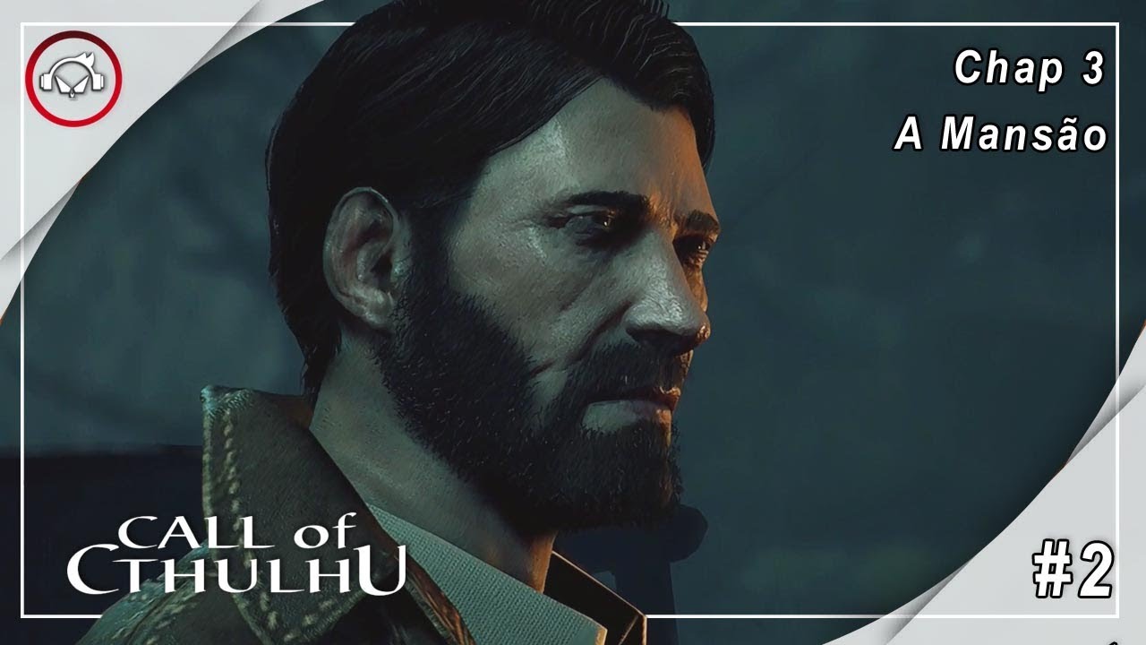 Miniatura do vídeo Call Of Cthulhu, chap 3 A Mansão - Gameplay #2 PT-BR