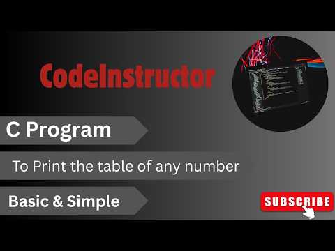 c programming for beginners ( Program to print the table of any number )