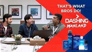 #DASHINGMY - Broffice SOS #EssenceofManland