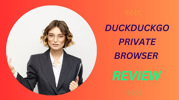 DuckDuckGo Browser: Privacy in Every Click | Review