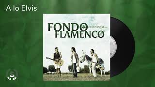 Watch Fondo Flamenco A Lo Elvis video