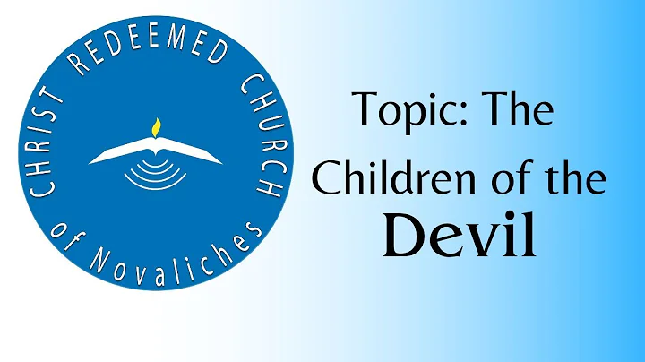 Pastor Nick Mendoza - The Children of the Devil - John 8:39-43